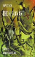 The Human Ant di Han Ryner edito da Hollywood Comics