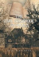 The Carl Hildridge Journals di Arthur Richter edito da Xlibris Us