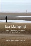 Just Managing? di Mark O'Brien, Paul Kyprianou edito da Open Book Publishers