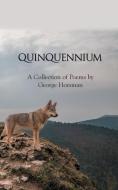 Quinquennium di George Horsman edito da New Generation Publishing