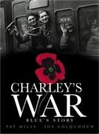 Charley's War (vol. 4) - Blue's Story di Pat Mills edito da Titan Books Ltd