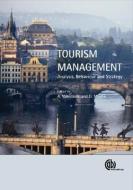 Tourism Management: Analysis, Behaviour and Strategy edito da CAB INTL
