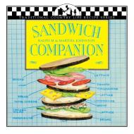 Sandwich Companion di Ralph M. Johnston, Martha Johnston edito da Brick Tower Press