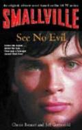 Smallville di Cherie Bennett, Jeff Gottesfeld edito da Little, Brown Book Group