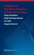 Handbook of Non-Motor Symptoms in Parkinson's Disease di Angelo Antonini, K Ray Chaudhuri, Pablo Martinez-Martin, Per Odin edito da Springer Healthcare Ltd.