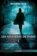 Les mystères de Paris di Eugène Sue edito da Omnia Publica International LLC