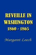 Reveille in Washington 1860-1865 di Margaret Leech edito da SIMON PUBN