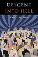 Descent into Hell di Charles Williams edito da Albatross Publishers