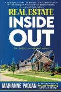Real Estate Inside Out di Marianne Padjan edito da MPowered Voice Publishing