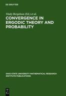 Convergence in Ergodic Theory and Probability edito da Walter de Gruyter