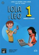 Lola y Leo, paso a paso 1. libro del alumno + Audio-mp3 edito da Klett Sprachen GmbH