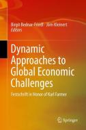 Dynamic Approaches to Global Economic Challenges edito da Springer International Publishing