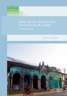 War, Denial and Nation-Building in Sri Lanka di Rachel Seoighe edito da Springer International Publishing