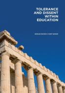 Tolerance and Dissent within Education di Nuraan Davids, Yusef Waghid edito da Springer International Publishing