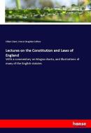 Lectures on the Constitution and Laws of England di Gilbert Stuart, Francis Stoughton Sullivan edito da hansebooks