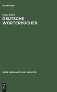 Deutsche Wörterbücher di Peter Kühn edito da De Gruyter Mouton