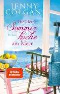 Die kleine Sommerküche am Meer di Jenny Colgan edito da Piper Verlag GmbH