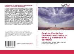 Evaluación de los factores asociados al miedo y ansiedad al dentista di Eugenia María Diaz Almenara, Miguel Ruiz-Veguilla edito da EAE