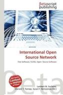 International Open Source Network edito da Betascript Publishing