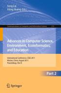 Advances in Computer Science, Environment, Ecoinformatics, and Education, Part II edito da Springer-Verlag GmbH