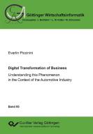 Digital Transformation of Business di Everlin Piccinini edito da Cuvillier Verlag