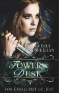 Tower of Dusk di Everly Sheehan edito da Books on Demand