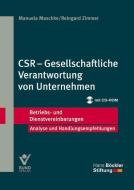 CSR - Gesellschaftliche Verantwortung von Unternehmen di Manuela Maschke, Reingard Zimmer edito da Bund-Verlag GmbH
