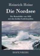 Die Nordsee di Heinrich Heine edito da Hofenberg