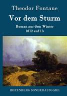 Vor dem Sturm di Theodor Fontane edito da Hofenberg