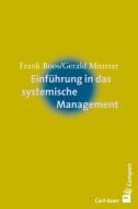 Einführung in das systemische Management di Frank Boos, Gerald Mitterer edito da Auer-System-Verlag, Carl