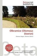 Olbramice (Olomouc District) edito da Betascript Publishing