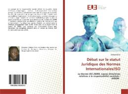 Débat sur le statut Juridique des Normes Internationales/ISO di Makala Diele edito da Editions universitaires europeennes EUE