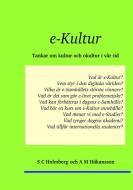 e-Kultur di S C Holmberg, A M Håkansson edito da Books on Demand
