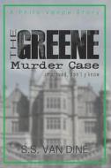 The Greene Murder Case Improved, Don't Y'know di Martynique Esq. Reginald Martynique Esq., Van Dine S. S. Van Dine edito da Independently Published