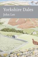 Yorkshire Dales di John Lee edito da Harpercollins Publishers