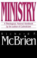 Ministry di Richard P. McBrien edito da HarperCollins Publishers Inc