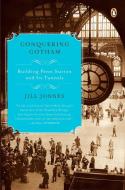 Conquering Gotham: Building Penn Station and Its Tunnels di Jill Jonnes edito da PENGUIN GROUP
