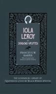 Iola Leroy di Frances E.W. Harper edito da Oxford University Press Inc