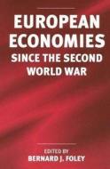 European Economies Since the Second World War edito da PALGRAVE