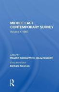 Middle East Contemporary Survey, Volume X, 1986 di Itamar Rabinovich edito da Taylor & Francis Ltd