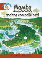 Storyworlds Stage 7, Animal World, Mamba And The Crocodile Bird (6 Pack) edito da Pearson Education Limited