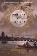 Sunlight at Midnight St. Petersburg and the Rise of Modern Russia di W. Bruce Lincoln, Bruce Lincoln edito da BASIC BOOKS