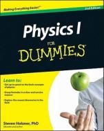 Physics I For Dummies di Steven Holzner edito da John Wiley And Sons Ltd