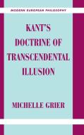 Kant's Doctrine of Transcendental Illusion di Michelle Grier edito da Cambridge University Press