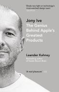 Jony Ive di Leander Kahney edito da Penguin Books Ltd (UK)