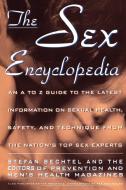 The Sex Encyclopedia di Stefan Bechtel, Prevention Magazine edito da Fireside