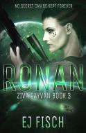 Ronan: Ziva Payvan Book 3 di Ej Fisch edito da Transcendence Publishing