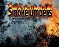 Smokejumpers di Elaine Landau edito da Millbrook Press