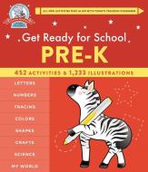 Get Ready for School: Pre-K (Revised & Updated) di Heather Stella edito da BLACK DOG & LEVENTHAL