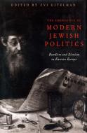 The Emergence of Modern Jewish Politics di Zvi Gitelman edito da University of Pittsburgh Press